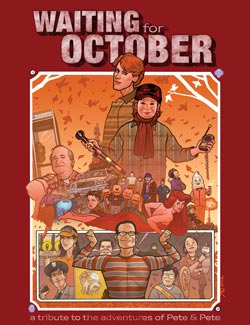Waiting for October: A Tribute to The Adventures of Pete and Pete